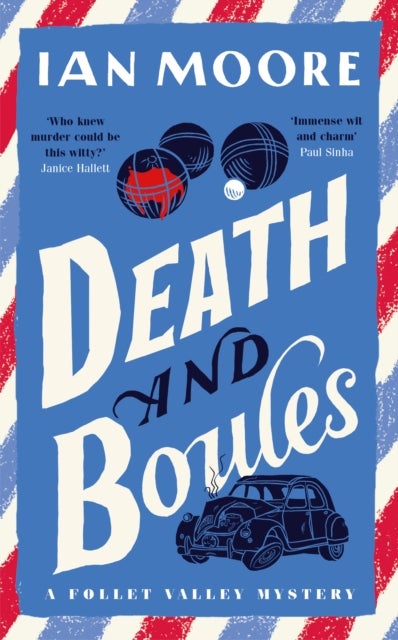 Death and Boules - the unputdownable new cosy murder mystery