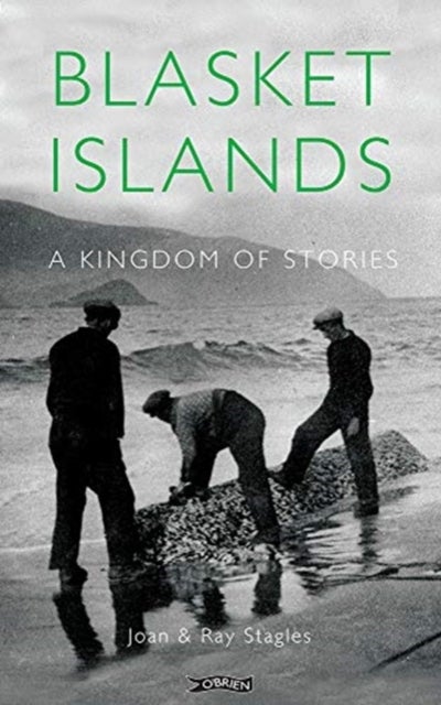 Blasket Islands - A Kingdom of Stories