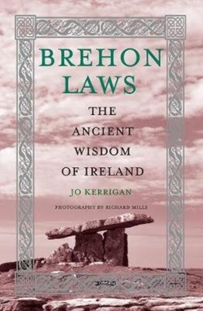 Brehon Laws - The Ancient Wisdom of Ireland