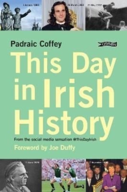 This Day in Irish History - From the social media sensation @thisdayirish