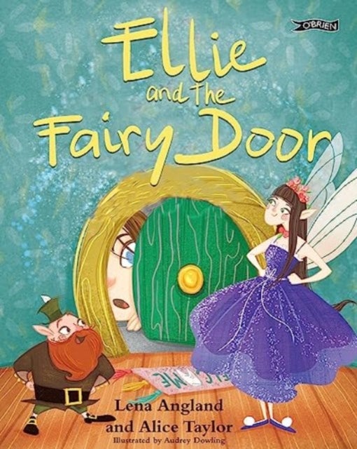 Bilde av Ellie And The Fairy Door Av Lena Angland, Alice Taylor