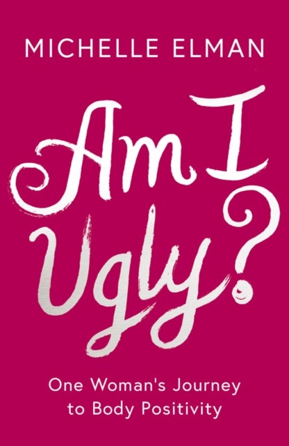 Bilde av Am I Ugly? Av Michelle Elman