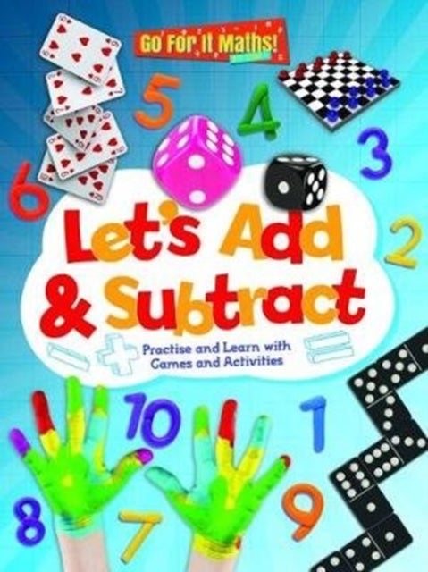 Let's Add & Subtract - Practice and Learn with Game and Activities