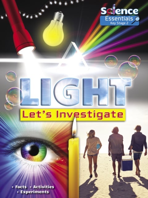 Bilde av Light: Let&#039;s Investigate Facts, Activities, Experiments Av Ruth Owen