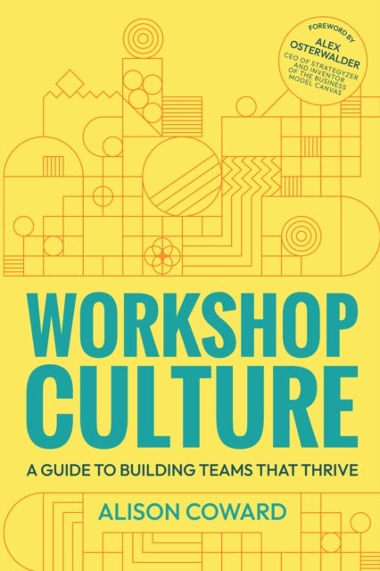 Workshop Culture - A guide to building teams that thrive