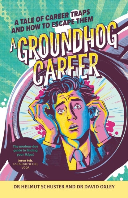 A Groundhog Career - A tale of career traps and how to escape them