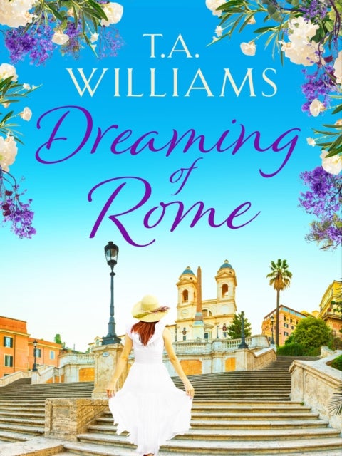 Dreaming of Rome - An unputdownable feel-good holiday romance