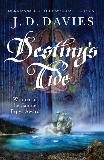 Destiny's Tide - An unputdownable novel of naval adventure