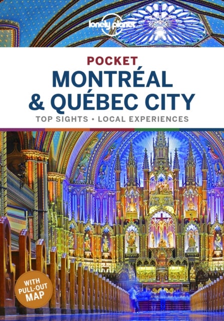 Pocket Montreal & Quebec city - top sights, local experiences