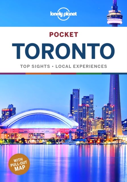 Pocket Toronto - top sights, local experiences