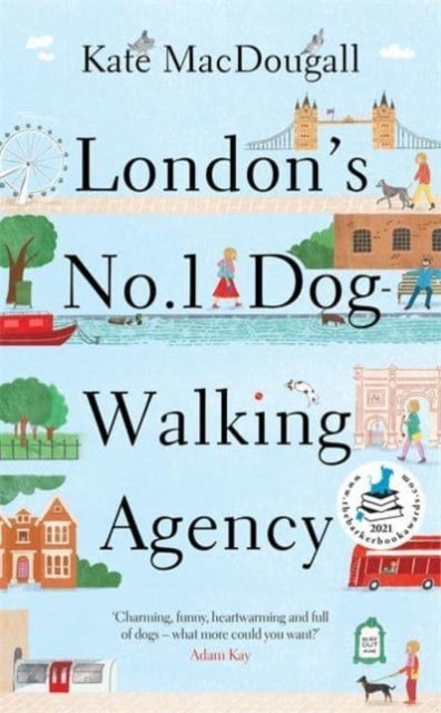 London's No. 1 Dog-Walking Agency - 'Charming, funny, heartwarming' - Adam Kay