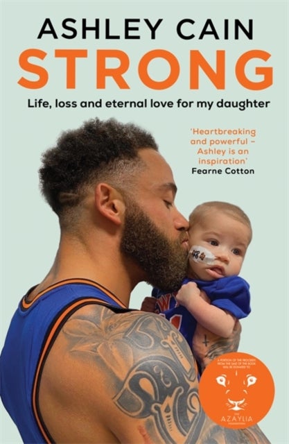 Strong - Life, loss and eternal love for my daughter