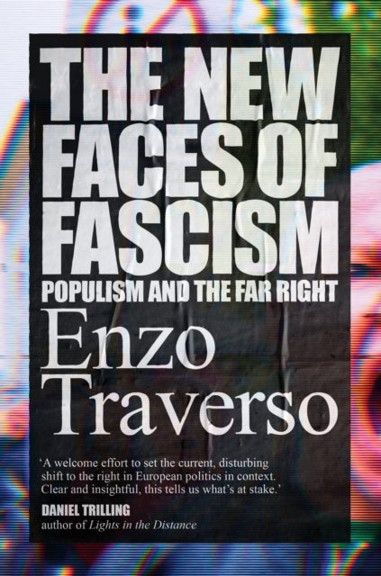 Bilde av The New Faces Of Fascism Av Enzo Traverso