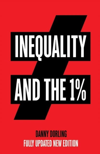 Bilde av Inequality And The 1% Av Danny Dorling