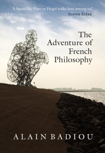Bilde av The Adventure Of French Philosophy Av Alain Badiou