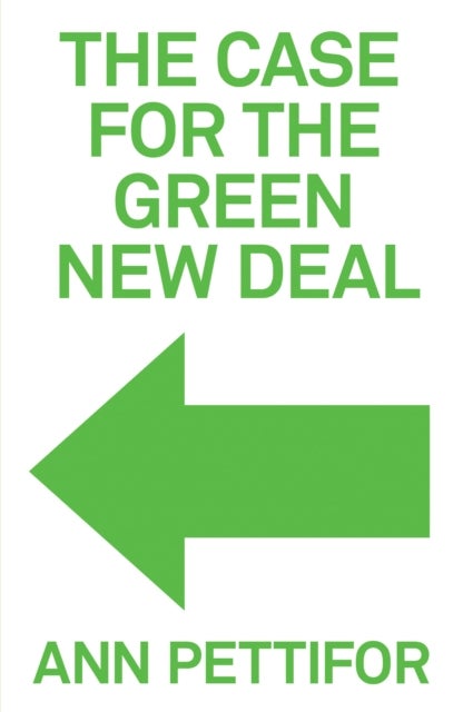 Bilde av The Case For The Green New Deal Av Ann Pettifor