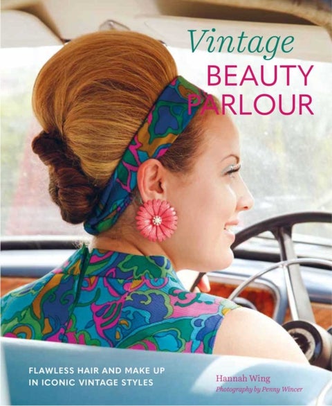 Vintage Beauty Parlor - Flawless Hair and Make-Up in Iconic Vintage Styles
