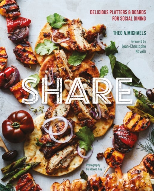 Bilde av Share: Delicious Sharing Boards For Social Dining Av Theo A. Michaels