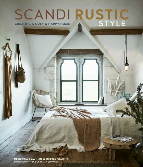 Scandi Rustic - Creating a Cozy & Happy Home