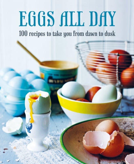 Bilde av Eggs All Day Av Ryland Peters &amp; Small