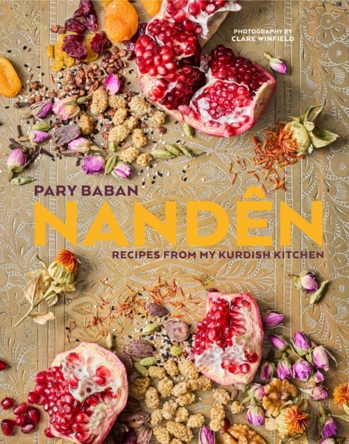 Nanden - Recipes from My Kurdish Kitchen