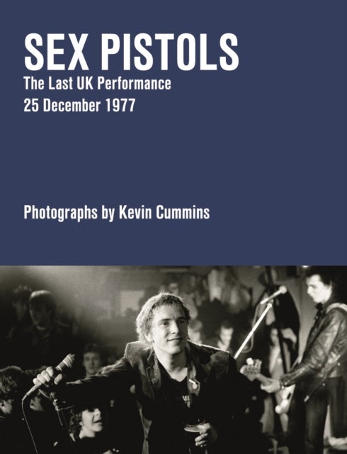 Bilde av Sex Pistols Av Kevin Cummins
