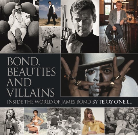 Bond: Photographed by Terry O'Neill - The Definitive Collection