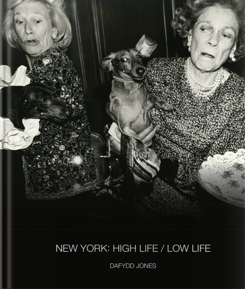 New York: High Life / Low Life - High Life, Low Life