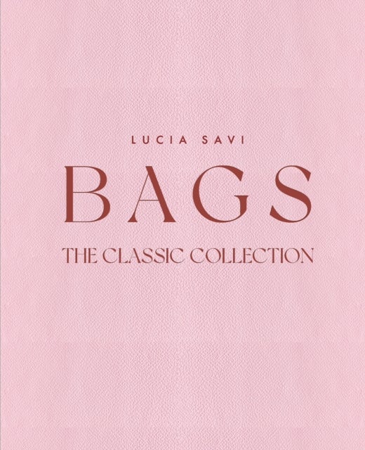 Bags - The Classic Collection