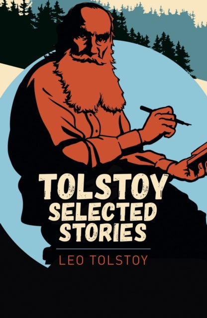 Bilde av Tolstoy Selected Stories Av Leo Tolstoy