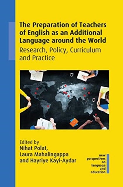 Bilde av The Preparation Of Teachers Of English As An Additional Language Around The World