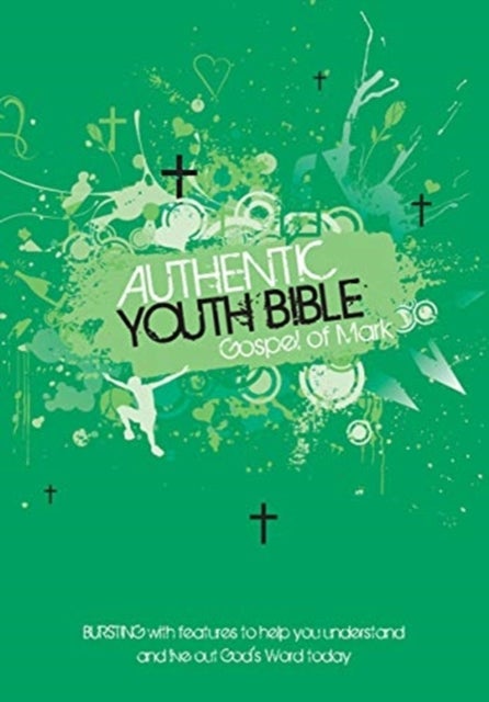 ERV Authentic Youth Bible Gospel of Mark - Bursting with Features to Help you Understand and Live Out God's Word Today