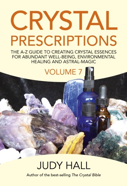 Bilde av Crystal Prescriptions Volume 7 Av Judy Hall