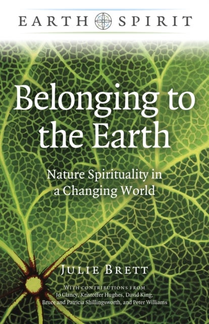 Bilde av Earth Spirit: Belonging To The Earth Av Julie Brett