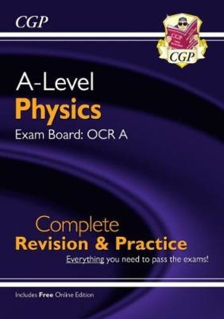 A-Level Physics: OCR A Year 1 & 2 Complete Revision & Practice with Online Edition: superb for the 2