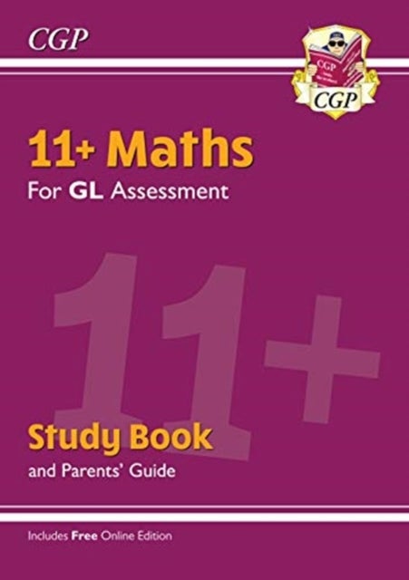 Bilde av 11+ Gl Maths Study Book (with Parents&#039; Guide &amp; Online Edition): For The 2022 Tests Av Cgp Books