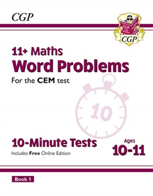 Bilde av 11+ Cem 10-minute Tests: Maths Word Problems - Ages 10-11 Book 1 (with Online Edition): For The 2022 Av Cgp Books