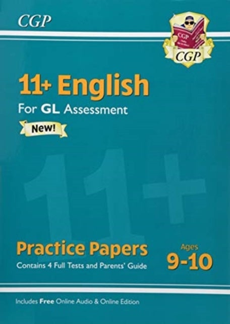 11+ GL English Practice Papers - Ages 9-10 (with Parents' Guide & Online Edition): superb eleven plu