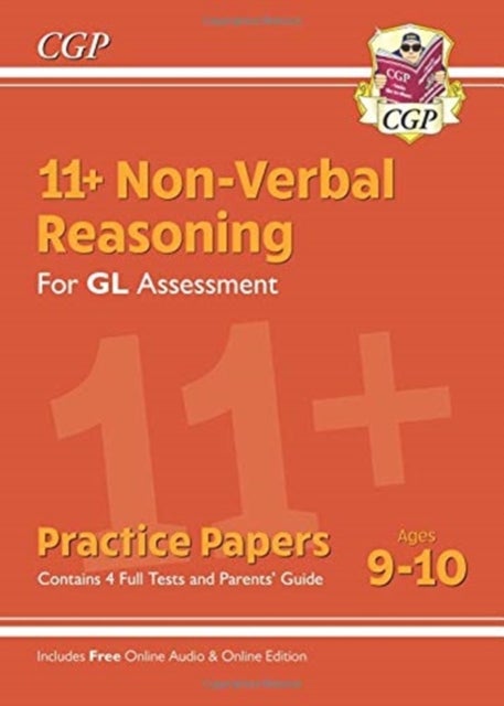 11+ GL Non-Verbal Reasoning Practice Papers - Ages 9-10 (with Parents' Guide & Online Edition): perf