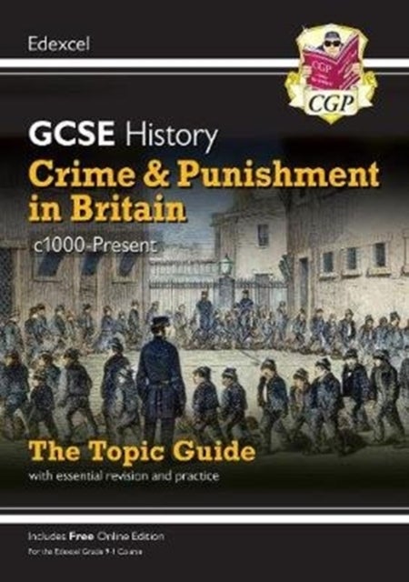 Bilde av Gcse History Edexcel Topic Guide - Crime And Punishment In Britain, C1000-present Av Cgp Books