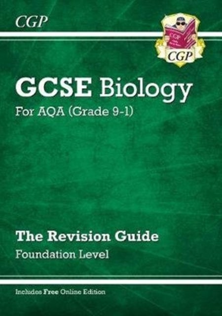 New GCSE Biology AQA Revision Guide - Foundation includes Online Edition, Videos & Quizzes: ideal fo