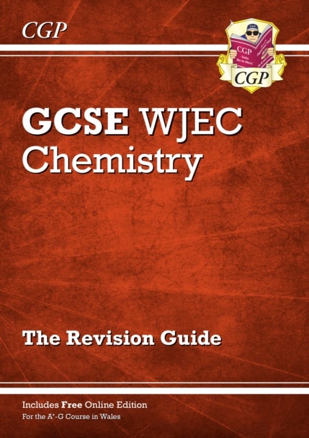 Bilde av Wjec Gcse Chemistry Revision Guide (with Online Edition): Ideal For The 2023 And 2024 Exams Av Cgp Books