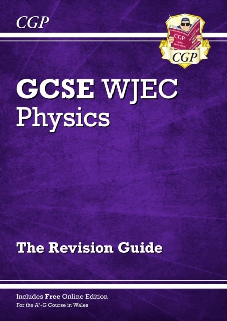 Bilde av Wjec Gcse Physics Revision Guide (with Online Edition): Superb For The 2023 And 2024 Exams Av Cgp Books