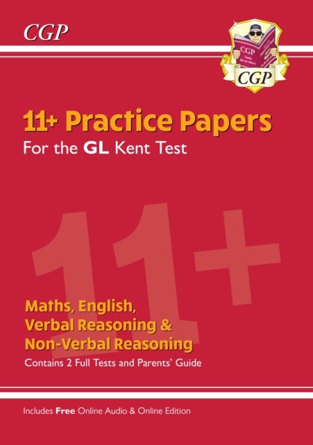 Bilde av New Kent Test 11+ Gl Practice Papers (with Parents&#039; Guide &amp; Online Edition): Unbeatable Practice For Av Cgp Books