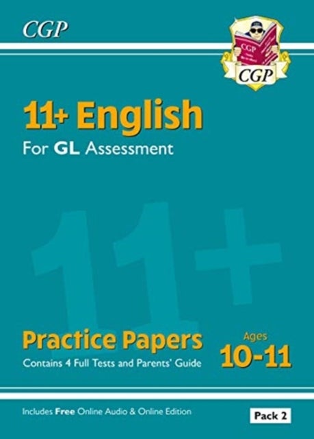 Bilde av 11+ Gl English Practice Papers: Ages 10-11 - Pack 2 (with Parents&#039; Guide &amp; Online Edition): Perfect Av Cgp Books