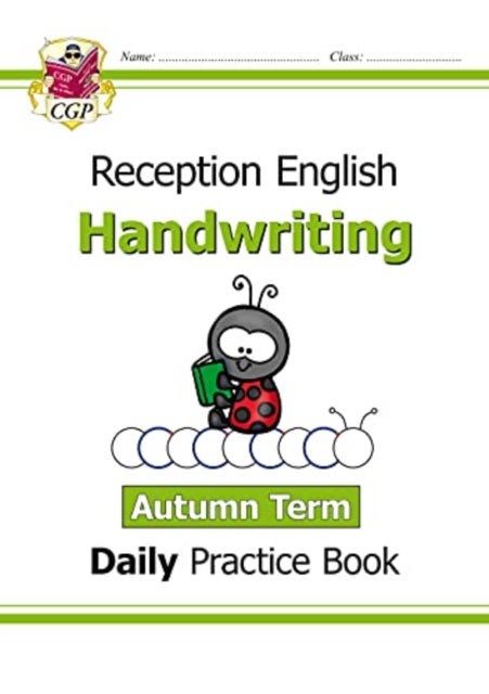 Reception Handwriting Daily Practice Book: Autumn Term