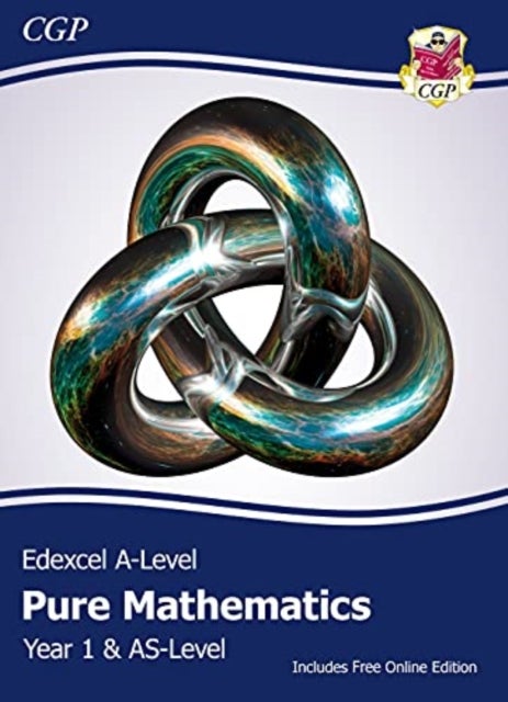 Bilde av New Edexcel As &amp; A-level Mathematics Student Textbook - Pure Mathematics Year 1/as + Online Edition: Av Cgp Books