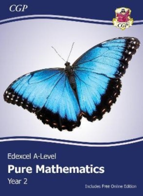 Bilde av New Edexcel A-level Mathematics Student Textbook - Pure Mathematics Year 2 + Online Edition: Course Av Cgp Books