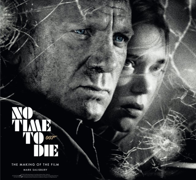 Bilde av No Time To Die: The Making Of The Film Av Mark Salisbury