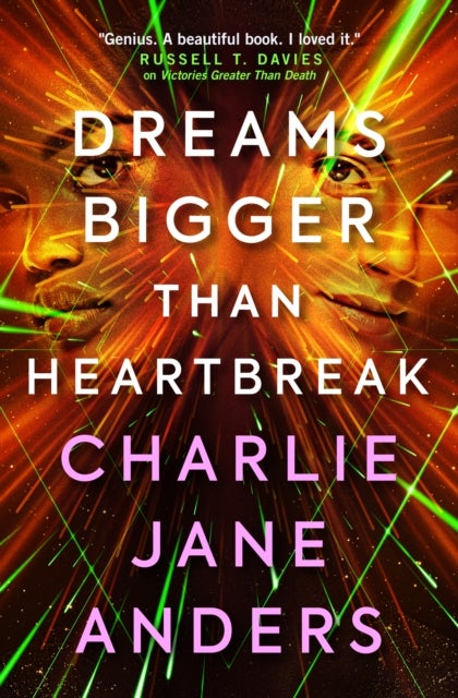 Bilde av Unstoppable - Dreams Bigger Than Heartbreak Av Charlie Jane Anders